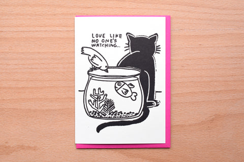 Love Like No One's Watching Cat